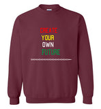 Create Your Own Future Sweatshirt