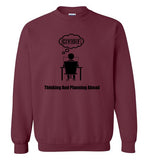 Thinking and Planning Ahead Sweatshirt CYOF