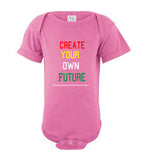 Create Your Own Future Infant Bodysuit